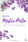 Cartas da Mestra Portia : Chohan do Raio Violeta da Grande Fraternidade Branca - Book