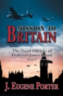 Mission to Britain : The Naval Odyssey of Professor James Brand - Book