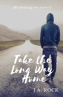 Take the Long Way Home - Book