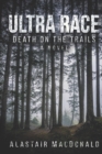 Ultra Race : Death on the Trails - Book