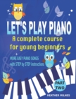 Let's Play Piano : A complete course for young beginners: Part Two - Book