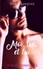 Moi, toi... et lui (Young Romance, tome 1) - Book