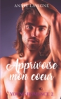 Apprivoise mon coeur (Young Romance, tome 2) - Book