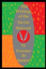 The Writings of the Savior Beloved - Book