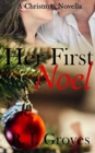 Her First Noel : A Christmas Novella - Book