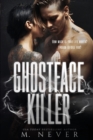 Ghostface Killer : A Romantic Suspense/Assassin Standalone - Book