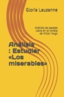 Analisis : Estudiar Los miserables: Analisis de pasajes clave en la novela de Victor Hugo - Book