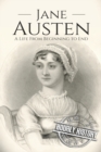Jane Austen : A Life From Beginning to End - Book