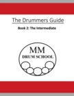 The Drummers Guide : Book 2, The Intermediate - Book