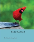 Bird is the Word - Book