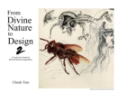 From Divine Nature to Design 2 : A Look Into Creativity Beyond Human Imagination - Book