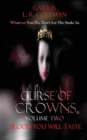 Curse of Crowns Blood You Will Taste : Blood You Will Taste - Book