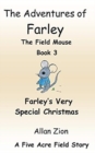 Farley's Very Special Christmas : The Adventures of Farley the Field Mouse - Book