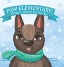 Paw Elementary : Brandi's Winter Bucket List - Book