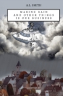 Making Rain and Other Things Is Our Business - Book