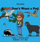 I Still Don't Want a Pet! - Book