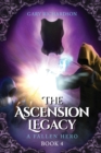 The Ascension Legacy - Book 4 : A Fallen Hero - Book