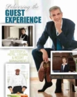 Delivering the Guest Experience: Successful Hotel, Lodging and Resort Management - Book