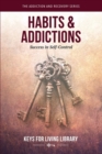 Keys for Living : Habits and Addictions - Book