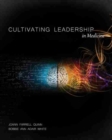 Cultivating Leadership in Medicine - Book