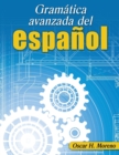 Gramatica avanzada del espanol (Advanced Spanish Grammar) - Book