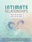Intimate Relationships : Where Have We Been? Where Are We Going? - Book