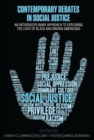 Contemporary Debates in Social Justice : An Interdisciplinary Approach to Exploring the Lives of Black and Brown Americans - Book