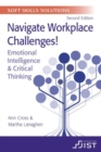 Soft Skills Solutions : Navigate Workplace Challenges! Emotional Intelligence & Critical Thinking (Print booklet, pack of 10) - Book