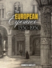 The European Experience, 1350-1950 - Book