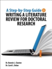 A Step-by-Step Guide to Writing a Literature Review for Doctoral Research - Book
