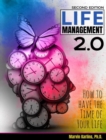 Life Management 2.0 : How to Have the Time of Your Life - Book