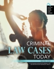 Criminal Law Cases Today : A Customized Version of Criminal Law, Second Edition by George M. Dery III - Book