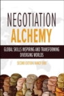 Negotiation Alchemy: Global Skills Inspiring and Transforming Diverging Worlds - Book