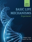 Basic Life Mechanisms Experiments - Book