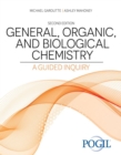 General, Organic, and Biological Chemistry: A Guided Inquiry - Book