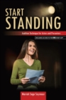 Start Standing : Audition Technique for Actors and Presenters - Book