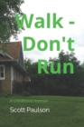 Walk - Don't Run - Book