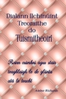 Dialann Ilchinuint Treoraithe do Tuismitheoiri : Roinn cuimhni agus stair teaghlaigh le do glunta ata le teacht - Book