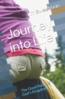 Journey into Life : The Good News of God's Kingdom - Book