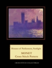 Houses of Parliament, Sunlight Effect : Monet Cross Stitch Pattern - Book