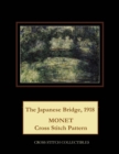 The Japanese Bridge, 1918 : Monet Cross Stitch Pattern - Book