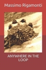 Anywhere in the Loop - Book