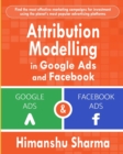 Attribution Modelling in Google Ads and Facebook - Book