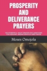 Prosperity and Deliverance Prayers : 330 Powerful Night Prayer Declarations for Healing, Breakthrough and Favor - Book