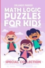 Math Logic Puzzles For Kids : Sudoku 6x6 Puzzles - Book