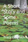 A Short Story and Some Poems - Book