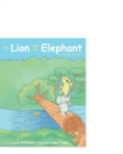 The Lion and The Elephant : A children's art book - Book