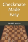 Checkmate Made Easy - Book