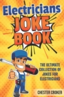 Jokes For Electricians : Funny Electrician Jokes, Puns and Stories - Book