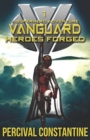 Vanguard : Heroes Forged: A Superhero Adventure - Book